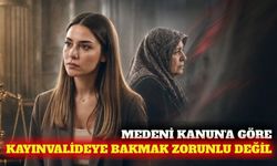 Antalya'dan uyarı: Kayınvalide bakımı yasal zorunluluk değil