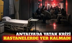 Antalya hastanelerinde servis ve yoğun bakım yatağı krizi