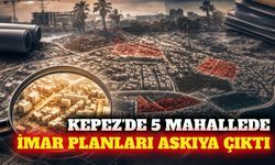 Kepez'de 5 mahallenin imar planları askıya çıkarıldı