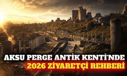 Aksu Perge Antik Kenti 2026 ziyaret rehberi ve giriş ücreti