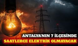 AEDAŞ duyurdu: Antalya'nın 7 ilçesinde elektrik kesilecek