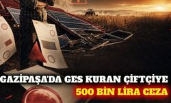 Gazipaşa'da GES kuran çiftçilere 500 bin TL ceza iddiası