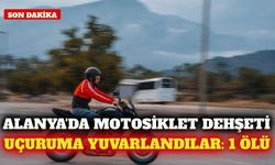 Alanya'da motosiklet uçuruma yuvarlandı: 1 ölü, 1 yaralı