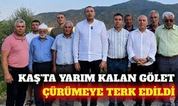 Kaş'ta yıllardır atıl bekleyen Sütleğen Göleti için çağrı