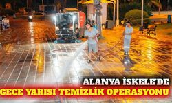 Alanya İskele bölgesinde gece temizliği mesaisi