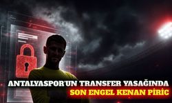 Antalyaspor'un transfer tahtasında son engel Kenan Piric