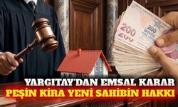 Yargıtay kararı: Satılan evin peşin kirası yeni sahibindir