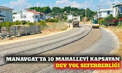 Manavgat'ta 10 mahallenin ulaşım altyapısı yenileniyor