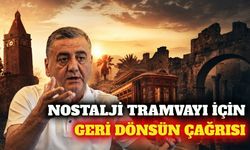 Antalya'da Nostalji Tramvayı için geri dönüş çağrısı