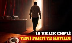 Çeliktürk CHP'den istifa edip Yeni Parti'ye katıldı