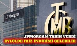 JPMorgan: TCMB eylülde faiz indirimine başlayabilir