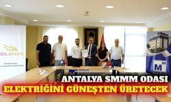Antalya SMMM Odası kendi elektriğini güneşten üretecek