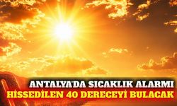 Antalya'da kavurucu sıcaklık: Hissedilen 40 derece olacak