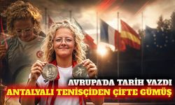 Antalyalı tenisçi Avrupa'dan iki gümüş madalyayla döndü
