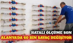 Alanya'da 60 bin su sayacı için yenileme çalışması başladı