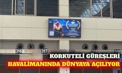 Korkuteli güreşleri Antalya Havalimanı'nda vitrine çıktı