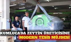 Kumluca'daki zeytinyağı sıkma tesisi yenilendi