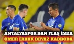 Antalyaspor Ömer Faruk Beyaz'ı 2 yıllığına kadrosuna kattı