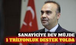 Sanayiciye 1 trilyonluk finansman desteği yolda