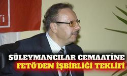 FETÖ'nün Süleymancılara işbirliği teklifi iddiası