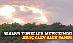 Alanya'da tüneller mevkisinde araç yangını