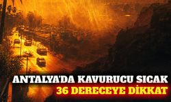 Antalya'da 31 Ağustos hava durumu: Sıcaklık 36 derece