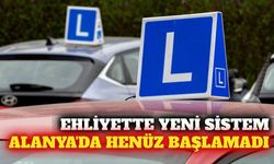 Alanya'da ehliyet sınavında değişen bir şey var mı?