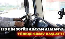 Almanya 120 bin şoför açığı için Türkçe sınav başlattı