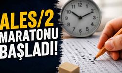 ALES/2 maratonu başladı mı? İşte sınavla ilgili merak edilenler