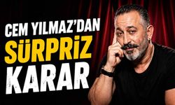 Cem Yılmaz’dan sürpriz karar