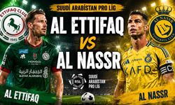 Al Ettifaq-Al Nassr maçı hangi kanalda saat kaçta?