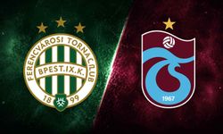 Ferencvaros-Trabzonspor maçı hangi kanalda saat kaçta?