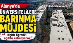 Alanya’da üniversitelilere barınma müjdesi: “Hiçbir öğrenci açıkta kalmayacak”