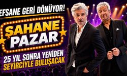 Efsane geri dönüyor! Şahane Pazar 25 yıl sonra yeniden seyirciyle buluşacak