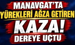 Manavgat'ta yürekleri ağza getiren kaza! Dereye uçtu