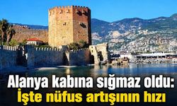 Antalya'nın nüfusu 20 yılda yaklaşık yüzde 55 arttı, Alanya 371 bin kişiyi aştı