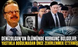 Denizolgun'un ölümünde korkunç bulgular: Yastıkla boğulmadan önce zehirlenmek istenmiş