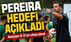 Alanyaspor’da João Pereira yeni sezon hedefini açıkladı