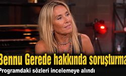 Bennu Gerede hakkında müstehcenlik suçlamasıyla soruşturma başlatıldı