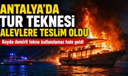 Antalya'da koyda demirli tur teknesi yanarak kullanılamaz hale geldi