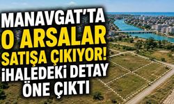 Manavgat Belediyesi, mülkiyetinde bulunan iki konut imarlı arsayı satışa çıkarıyor