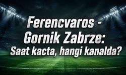 Ferencvaros - Gornik Zabrze maçı ne zaman, saat kaçta, hangi kanalda?
