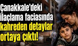 Çanakkale’de ilaçlama faciası: Bir çocuk hayatını kaybetti