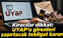 Kira icrasında UYAP kaydı karara yön verdi