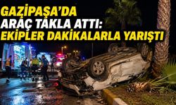 Gazipaşa’da otomobil takla attı, sürücü yaralandı