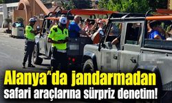Alanya Sapadere’de safari araçlarına jandarma denetimi