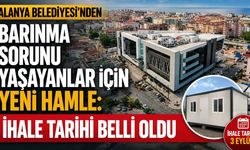 Alanya Belediyesi ihtiyaç sahipleri için konteyner ev alacak