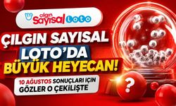 10 Ağustos Çılgın Sayısal Loto çekiliş sonuçları