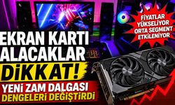 Ekran Kartlarında Yeni Zam Dalgası Orta Segmenti Vurdu