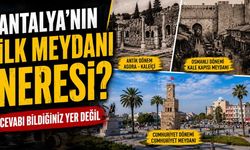 Antalya’nın İlk Meydanı Kaleiçi’ndeki Antik Agoraydı